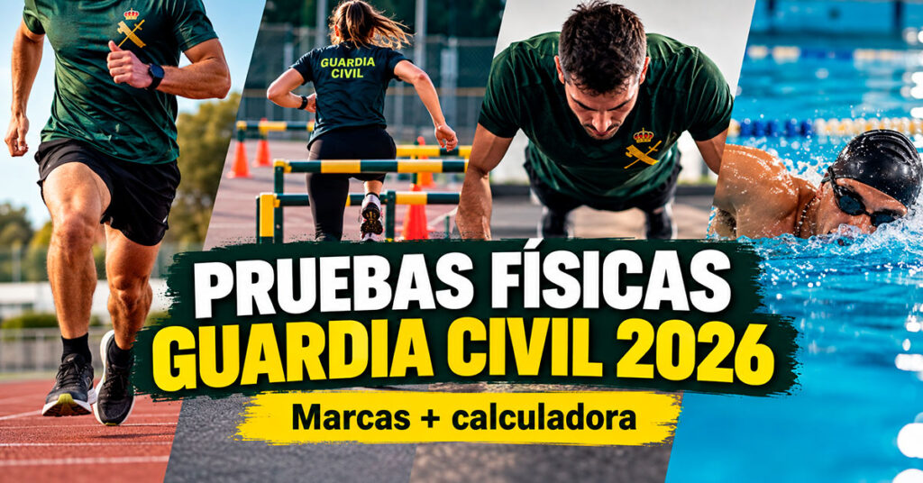 Pruebas físicas Guardia Civil 2026: carrera, circuito, extensiones y natación